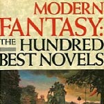 Modern Fantasy: The 100 Best Novels