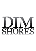 Dim Shores